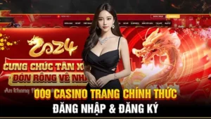 Đánh Giá Nhà Cái 009 Casino Sảnh Cược Hiện Đại, Uy Tín Và Dịch Vụ Toàn Diện