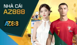 Đánh Giá Nhà Cái AZ888 Chi Tiết Về Uy Tín, Giao Diện, Dịch Vụ Và Khuyến Mãi