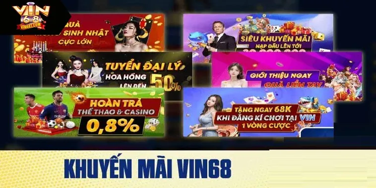 Khuyến Mãi Nhà Cái VIN68 2026 Với Chính Sách Thưởng Hấp Dẫn Cho Thành Viên