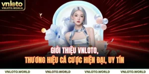 Khuyến mãi nhà cái VNLOTO hấp dẫn với thưởng nạp đầu, hoàn tiền và chương trình VIP